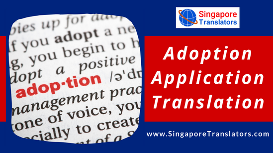 Adoption Application Translation Service Singapore
